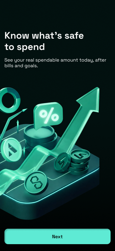 An early direction: dark background, neon mint 3D illustration of coins and a rising arrow, headline 'Know what's safe to spend'.