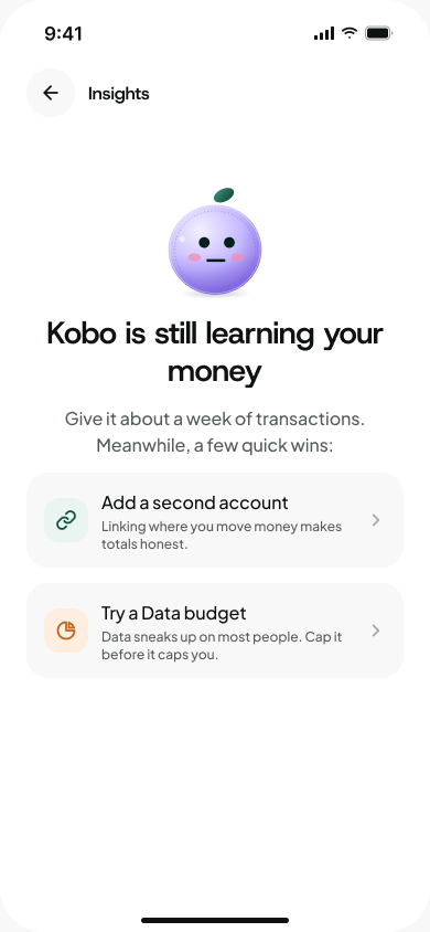 Insights screen with the thinking mascot: 'Kobo is still learning your money', with two quick wins.
